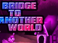 Bridge to Another World Escape