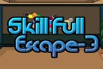 Skillfull Escape 3